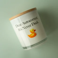 Dear Autocorrect Printed Soy Candle
