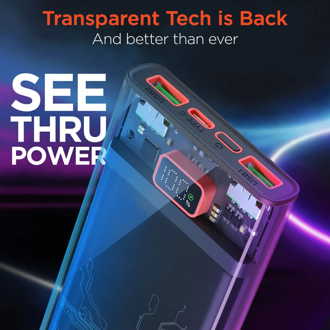Transparent Fast Charge Power Bank